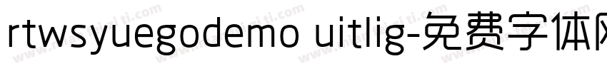 rtwsyuegodemo uitlig字体转换